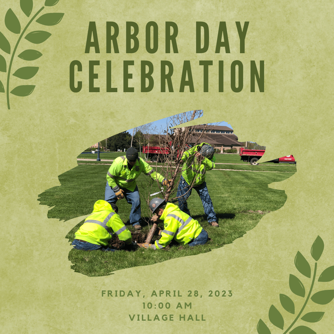Graphic advertising 2023 Arbor Day celebration at Village Hall